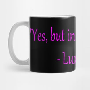 Lunette Quote 001 Mug